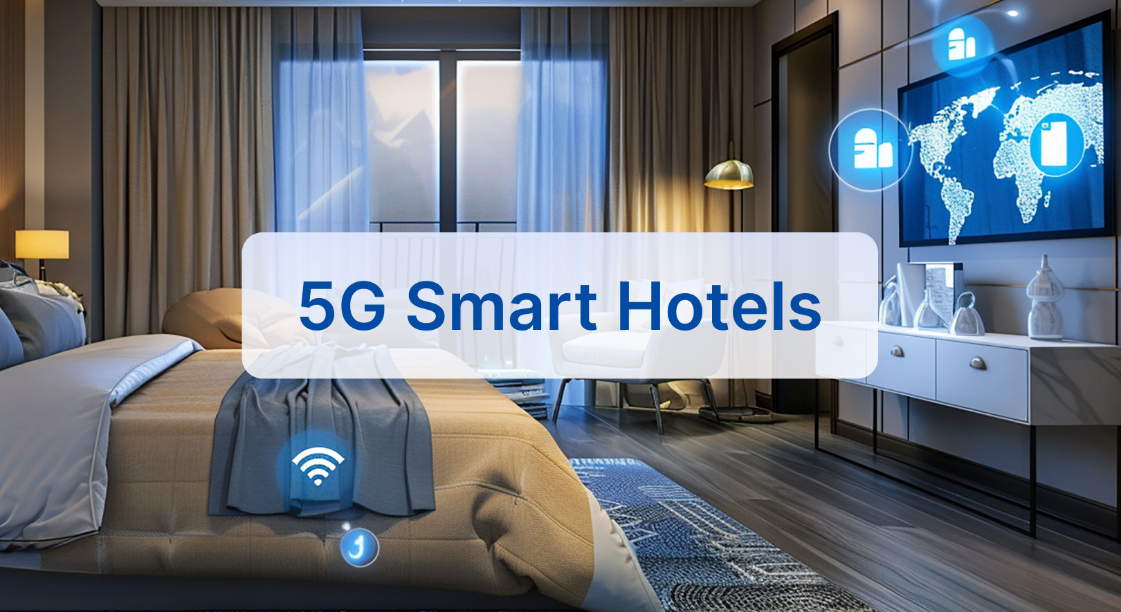 5G Smart Hotels